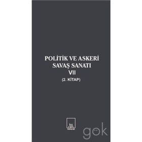 Politik ve Askeri Savaş Sanatı 7 - 2. Kitap - Kolektif