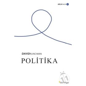 Politika: Aklayakın 1 - David Runciman