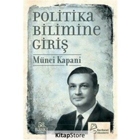 Politika Bilimine Giriş - Münci Kapani
