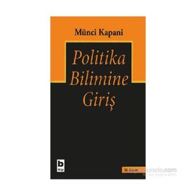 Politika Bilimine Giriş - Münci Kapani