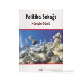 POLITIKA SOKAĞI - HÜSEYIN GÜNLÜ