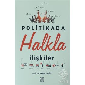 Politikada Halkla İlişkiler - Kadir Canöz