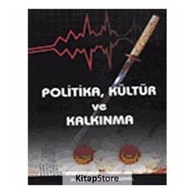 POLITIKA,KÜLTÜR VE KALKINMA - ENVER ALPER GÜVEL