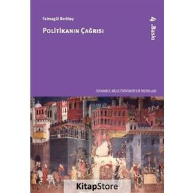 POLİTİKANIN ÇAĞRISI - FATMAGÜL BERKTAY