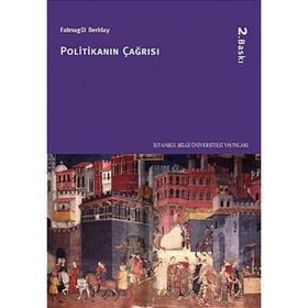 POLİTİKANIN ÇAĞRISI - FATMAGÜL BERKTAY