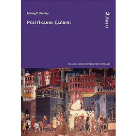 POLİTİKANIN ÇAĞRISI - FATMAGÜL BERKTAY