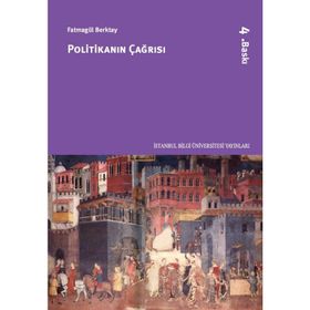 POLİTİKANIN ÇAĞRISI - FATMAGÜL BERKTAY
