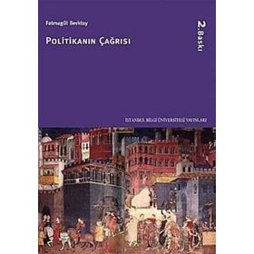 POLİTİKANIN ÇAĞRISI - FATMAGÜL BERKTAY