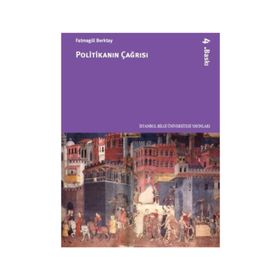POLİTİKANIN ÇAĞRISI - FATMAGÜL BERKTAY