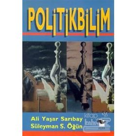 POLITIKBILIM - ALI YAŞAR SARIBAY;SÜLEYMAN SEYFI ÖĞÜN