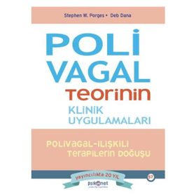 Polivagal Teorinin Klinik Uygulamaları - Psikonet Yayınları