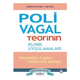 Polivagal Teorinin Klinik Uygulamaları - Stephen W. Porges