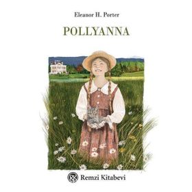 Pollyanna 4-5. Sınıflar İçin - Eleanor Hodgman Porter