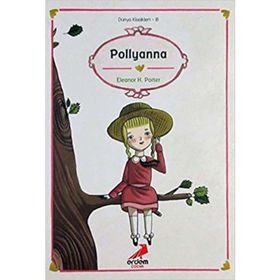 POLLYANNA - ELEANOR H. PORTER