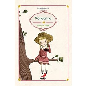 POLLYANNA - ELEANOR HODGMAN PORTER (ISBN:9789755010472)