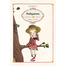 POLLYANNA - ELEANOR HODGMAN PORTER (ISBN:9789755010472)