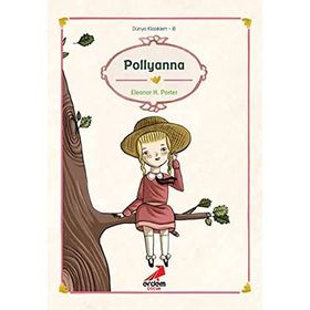 POLLYANNA - ELEANOR HODGMAN PORTER (ISBN:9789755010472)