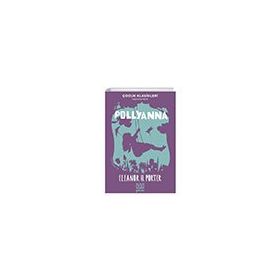 POLLYANNA - ELEANOR HODGMAN PORTER (ISBN:9789755010472)