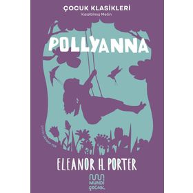 POLLYANNA - ELEANOR HODGMAN PORTER (ISBN:9789755010472)
