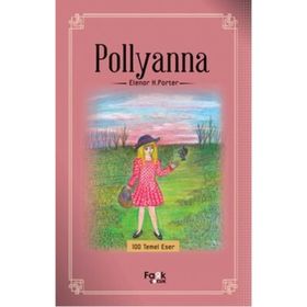POLLYANNA - ELEANOR HODGMAN PORTER
