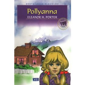 POLLYANNA - ELEANOR HODGMAN PORTER