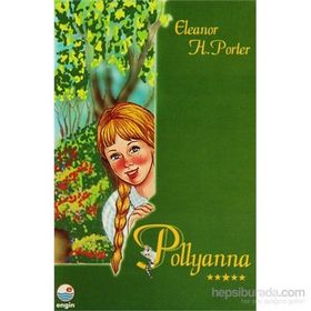 POLLYANNA GENÇLER İÇİN DÜNYA KLASIKLERI - ELEANOR HODGMAN PORTER