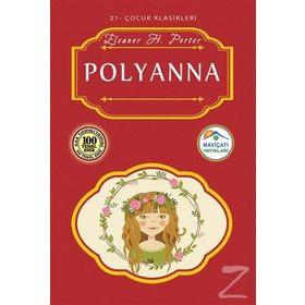 Pollyanna - Stage 1 - Eleanor Hodgman Porter