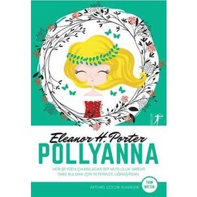 POLLYANNA ( TAM METIN ) - ELEANOR HODGMAN PORTER