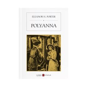 Polyanna (İngilizce) - Eleanor H. Porter