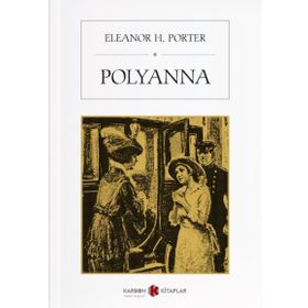 Polyanna (İngilizce) - Eleanor H. Porter