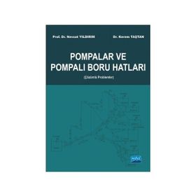 Pompalar ve Pompalı Boru Hatları - Kerem Taştan Nevzat Yıldırım