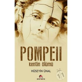 Pompeii - Kentin Ölümü - Hüseyin Günal