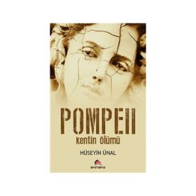 Pompeii - Kentin Ölümü - Hüseyin Günal