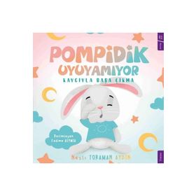 Pompidik Uyuyamıyor - Nazlı Toraman Aydın