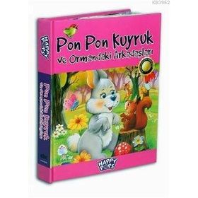 PON PON KUYRUK VE ORMANDAKI ARKADAŞLARI - KOLEKTIF