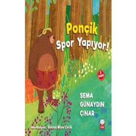 Ponçik Spor Yapıyor! - Sema Günaydın Çınar