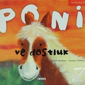 Poni ve Dostluk - Nanja Stovic Jose Moran