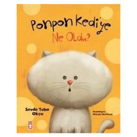 Ponpon Kediye Ne Oldu - Sevde Tuba Okçu