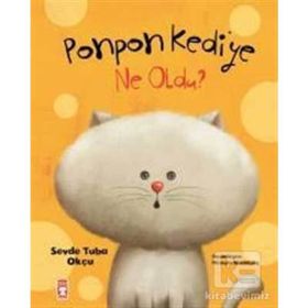 Ponpon Kediye Ne Oldu - Sevde Tuba Okçu