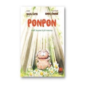 Ponpon - Minik Tavşanın Büyük Macerası - Uçan Fil Yayınları