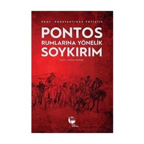Pontos Rumlarına Yönelik Soykırım - Konstantinos Fotiatis