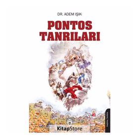 Pontos Tanrıları - Adem Işık