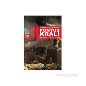 Pontus Kralı - Michael Curtis Ford