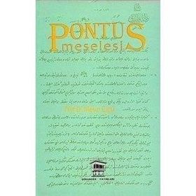 PONTUS MESELESI - MESUT ÇAPA