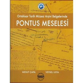 PONTUS MESELESI - MESUT ÇAPA