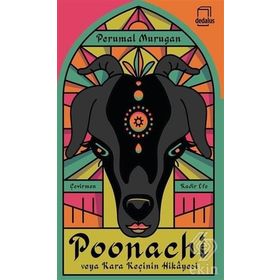 Poonachi Veya Kara Keçinin Hikayesi - Perumal Murugan