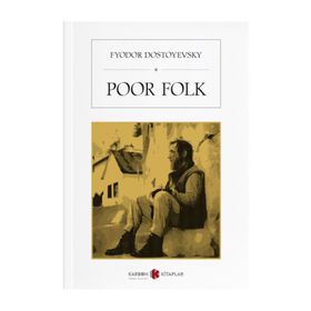 Poor Folk - Fyodor Mihayloviç Dostoyevski