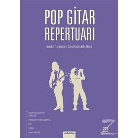 Pop Gitar Repertuarı - Bülent İşbilen Özhan Gölebatmaz