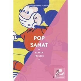Pop Sanat - Flavia Frigeri