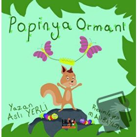 Popinya Ormanı - Aslı Yerli